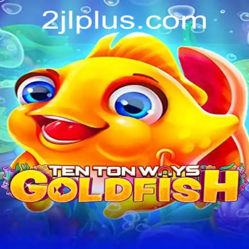 Exploring the Fascinating World of TenTonWaysGoldfish: Introduction and Rules